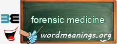 WordMeaning blackboard for forensic medicine